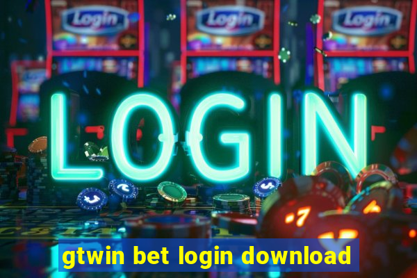 gtwin bet login download